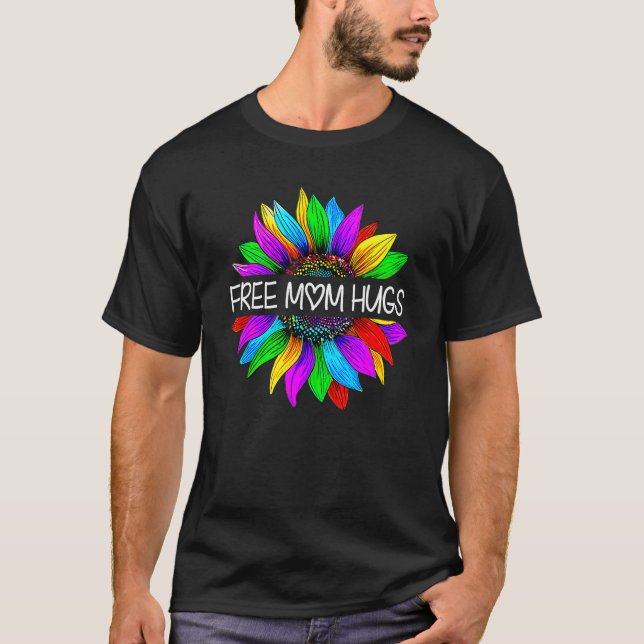 T-shirt Free Mom Hugs Gay Pride LGBT Daisy Rainbow Flower  (Devant)