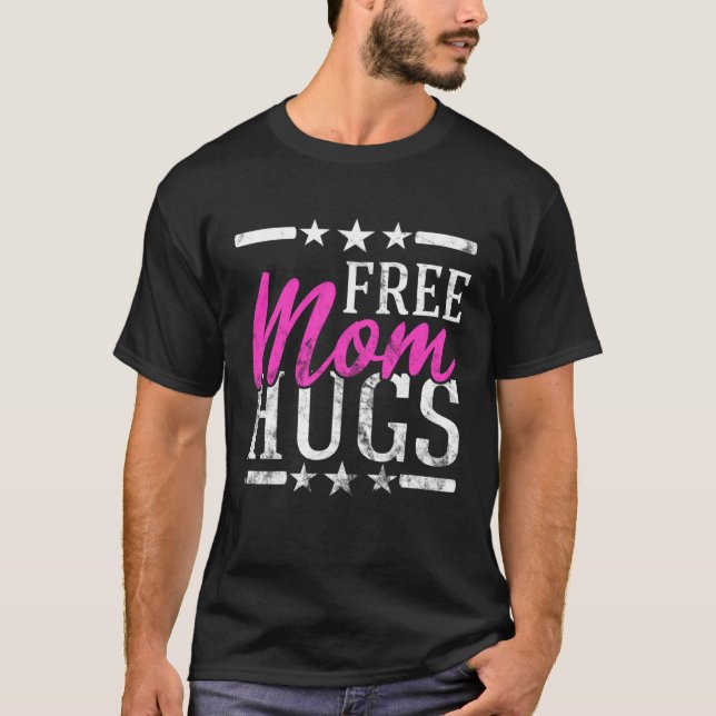T-shirt Free Mom Hugs Lesbian Gay LGBT Proud Mother Rainbo (Devant)