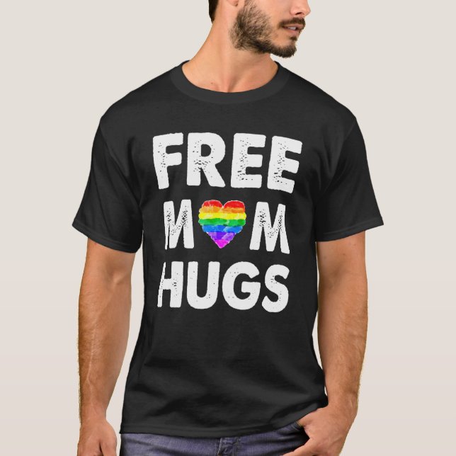 T-shirt Free Mom Hugs Lgbt (Devant)