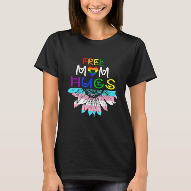 T-shirt Free Mom Hugs Lgbt Lgbtq Pride Rainbow Sunflow (Devant)
