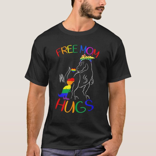 T-shirt Free Mom Hugs LGBT Pride Mama Dinosaur Rex LGBT Pr (Devant)