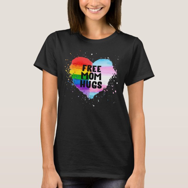 T-shirt Free Mom Hugs LGBT Rainbow Flag Gay pride cardiaqu (Devant)