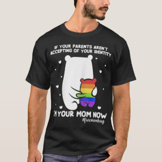 T-shirt Free Mom Hugs Mama Bear Im Your Mom Now LGBT Pride