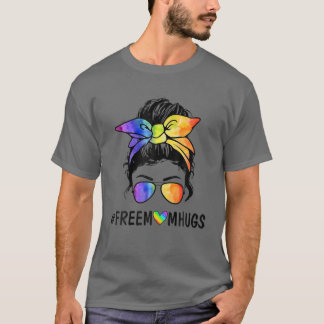 T-shirt Free Mom Hugs Messy Bun LGBT Pride Rainbow
