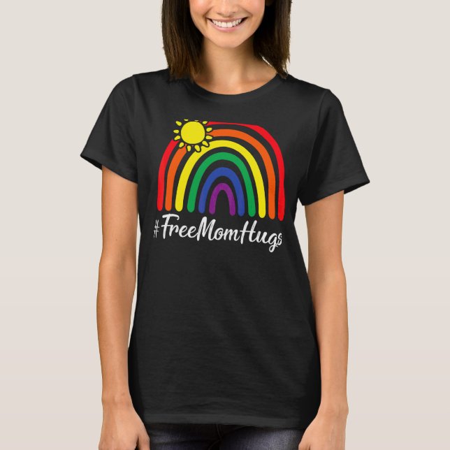 T-shirt Free Mom Hugs Messy Bun Lgbt Pride Sun Rainbow Tea (Devant)