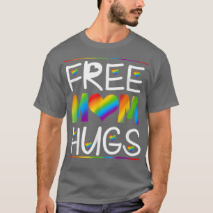 T-shirt Free Mom Hugs Pride LGBT Mois