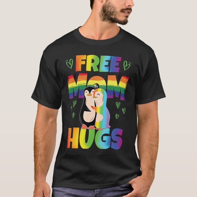 T-shirt Free Mom Hugs Pride Month Pride Parade Rainbow (Devant)