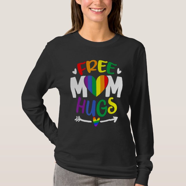 T-shirt Free Mom Hugs Rainbow LGBT Lesbian Gay Trans Pride (Devant)