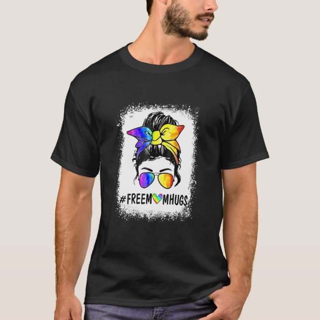 T-shirt Free Mom Hugs Rainbow LGBT Pride Month Messy Bun M (Devant)