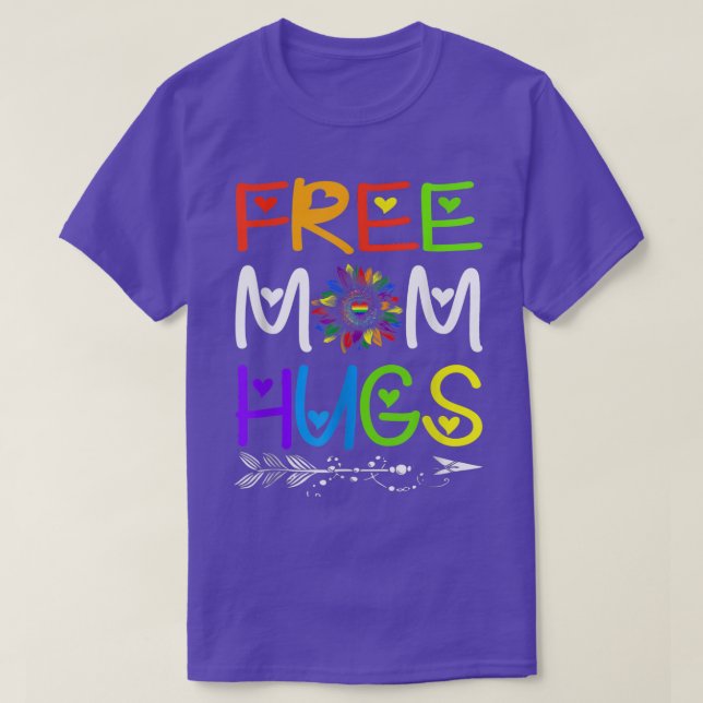 T-shirt Free Mom Hugs Rainbow Sunflower LGBT Pride Mois  (Design devant)