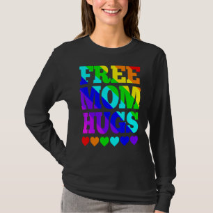 T-shirt Free Mom Hugs Women Free Mom Hugs Rainbow Gay Pri
