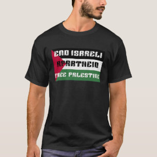 T-shirt Free Palestine End Israeli Apartheid Stand With Pa