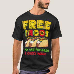 T-shirt Free Tacos Realtor Funny Agent Immobilier T
