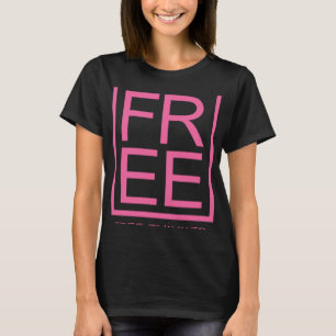 T-shirt Free Thinker Minimaliste Inspiration amusant
