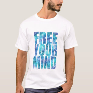 T-shirt Free Your Mind