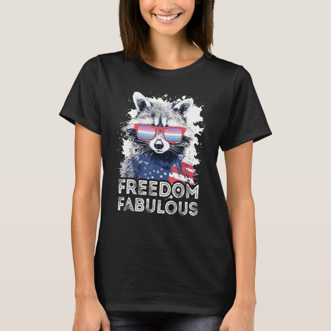 T-shirt Freedom Fabulous  Raccoon Genderfrith Sunglasses F (Devant)