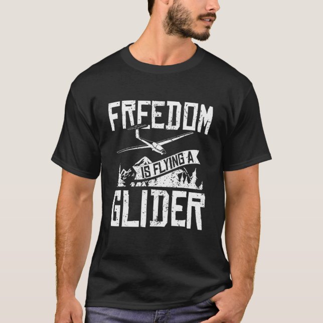 T-shirt Freedom is flying a glider (Devant)