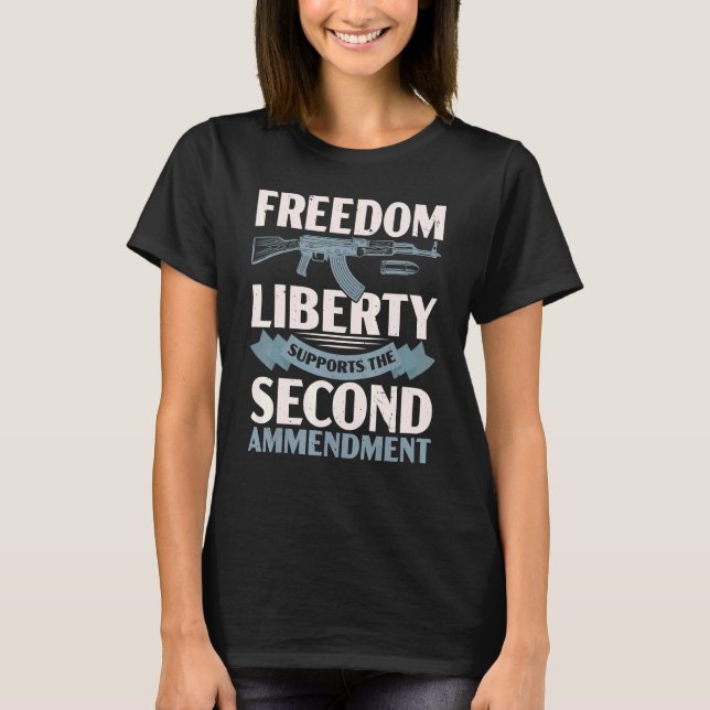 T-shirt Freedom Liberty soutient le deuxième jeu d'amendem (Devant)