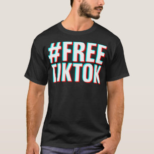 T-shirt FREETIKTOK TikTok interdit