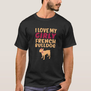 T-shirt French Bulldog Animal Girl Girl Chien Genre Reveil