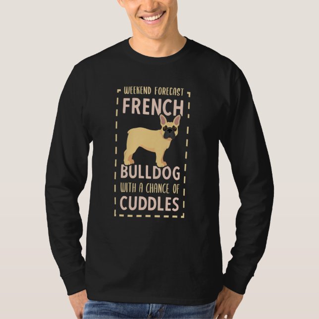T-shirt French Bulldog Cuddles  French Bulldog Keeper (Devant)