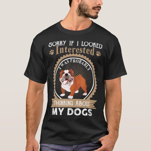 T-shirt French Bulldog Désolé Si J'Avais L'Air Intéressé F (Devant)