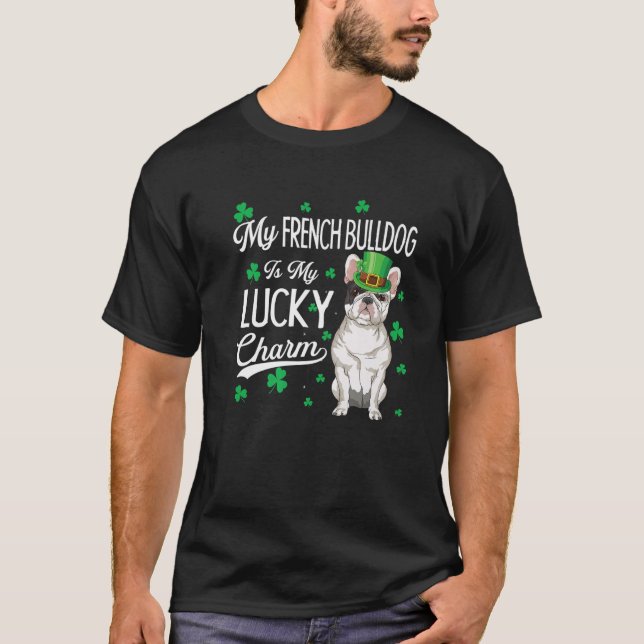 T-shirt French Bulldog Est Mon Lucky Charm Jour de la Sain (Devant)