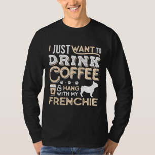 T-shirt French Bulldog Frenchie Chien Papa Maman Et Buvez