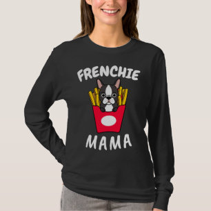 T-shirt French Bulldog Frenchie Mama Femme Maman Chien
