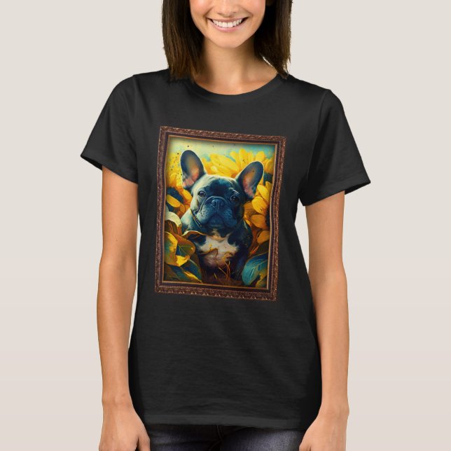 T-shirt French Bulldog Frenchie Painting Sunflower Flower  (Devant)