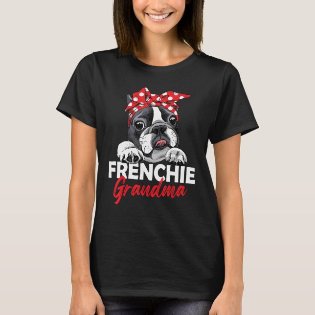 T-shirt French Bulldog Grandma Frenchie Dog Women (Devant)