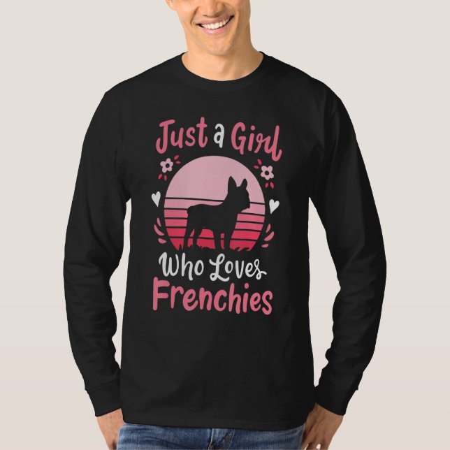 T-shirt French Bulldog Juste Une Fille Qui Aime Fren (Devant)