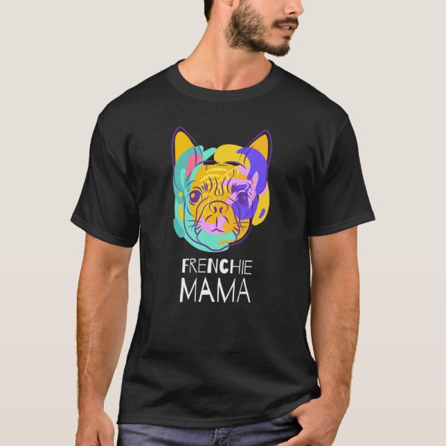 T-shirt French Bulldog Mama (Devant)