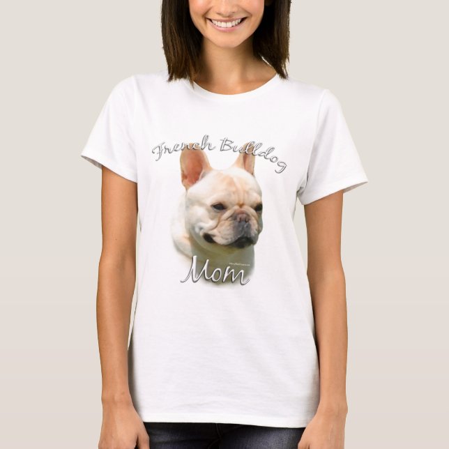 T-shirt French Bulldog Mom (Devant)
