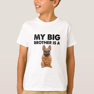 T-shirt French Bulldog My Big Brother Est Un Français