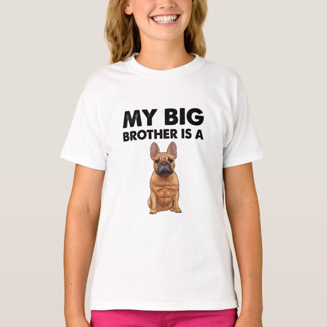 T-shirt French Bulldog My Big Brother Est Un Français (Devant)