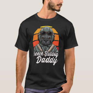 T-shirt French Bulldog Papa I Chiens I French Bulldog Papa