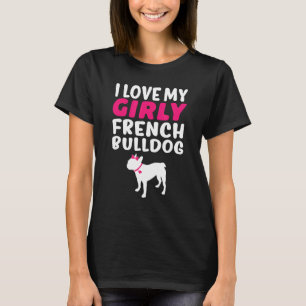 T-shirt French Bulldog Pet Girl Girl Chien Genre Révélatio