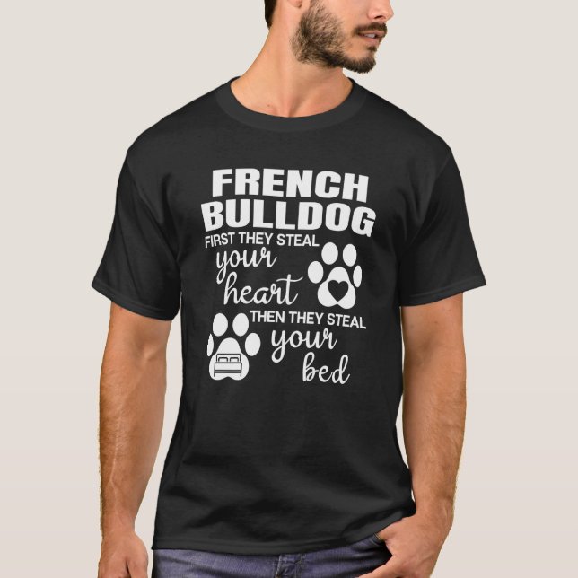 T-shirt French Bulldog Quote Dog Paw Print (Devant)