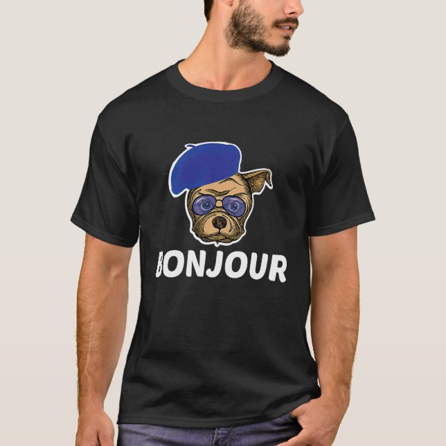 T-shirt French Bulldog Squad Bonjour  Dog  Quote (Devant)
