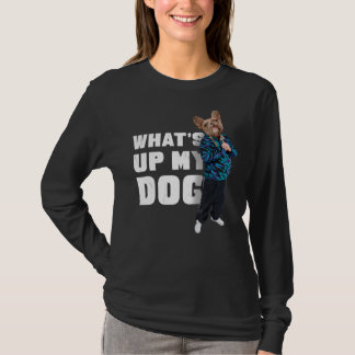 T-shirt French Bulldog W What's Up My Dog 4 Frenchie Dog