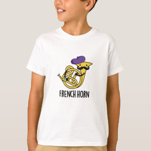 T-shirt French Horn Funny Music Instrument Pun