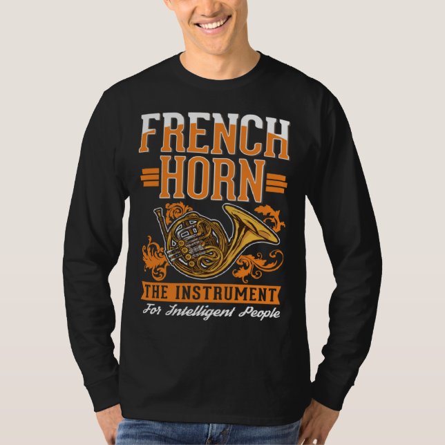 T-shirt French Horn Intelligent French Horn Player (Devant)