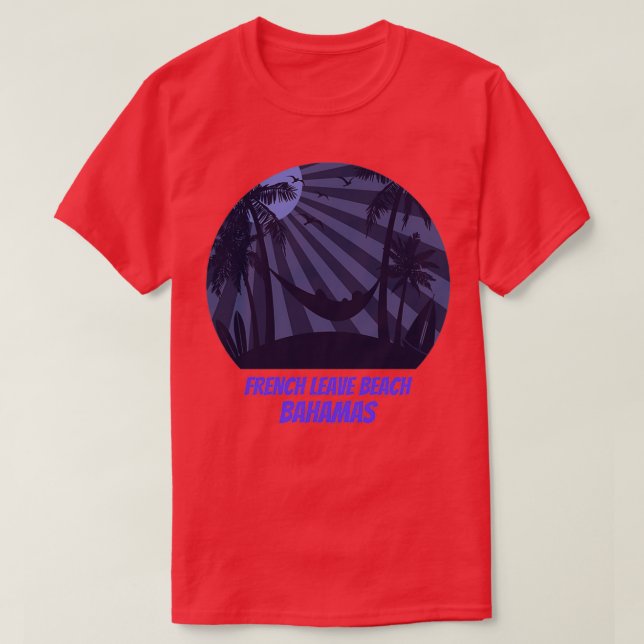 T-shirt French Leave Beach pour les personnes qui aiment l (Design devant)