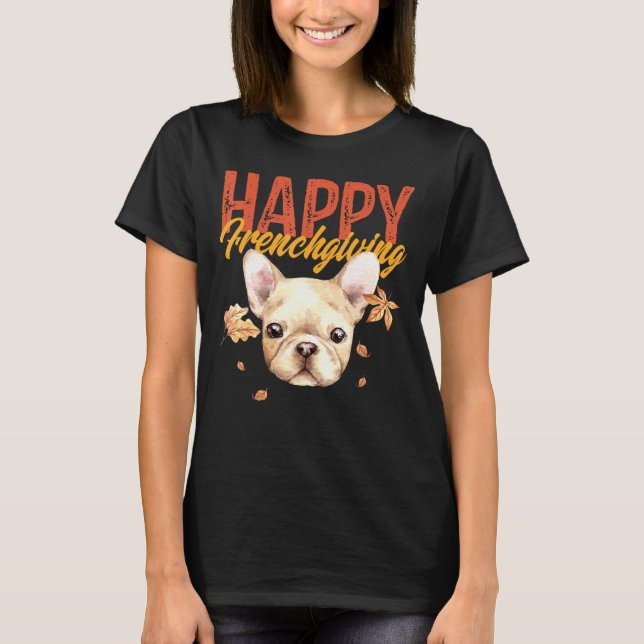 T-shirt French Turkey Thanksgiving Happy French Bulldog (Devant)