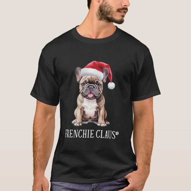 T-shirt Frenchie Claus Funky Christmas Chien Pun French Bu (Devant)