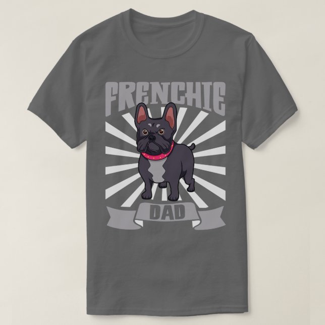 T-shirt Frenchie Dad French Bulldog (Design devant)