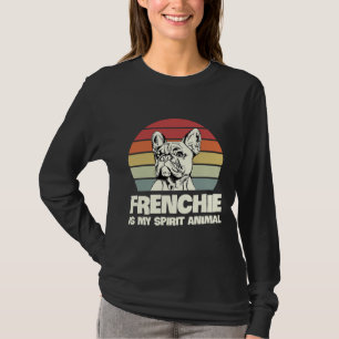 T-shirt Frenchie Est Mon Animal Spirit Pour Un Propriétair