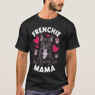 T-shirt Frenchie Mama, propriétaire de chien Maman French