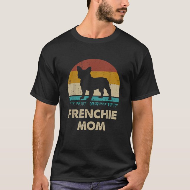 T-shirt Frenchie Mom Femmes Frenchie Mama Cadeau Français  (Devant)